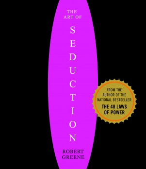 Book Review: The Art of Seduction by Robert Greene