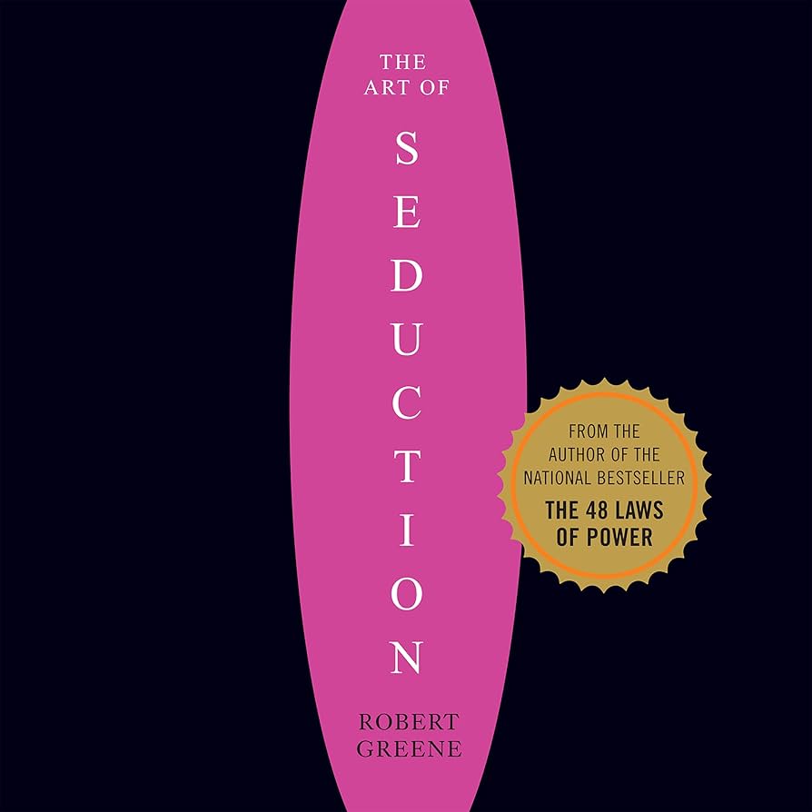 The Art of Seduction by Robert Greene