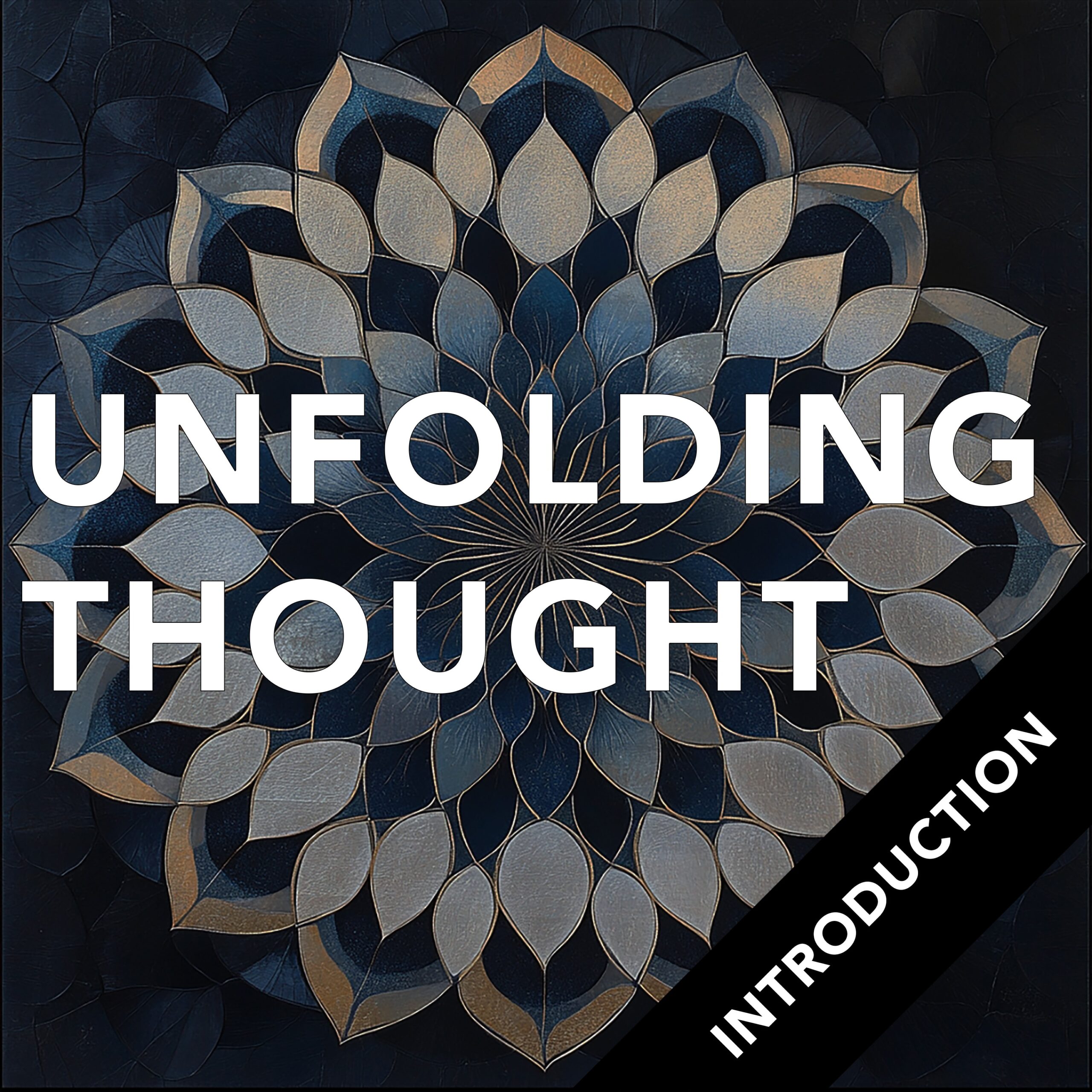 4: Unfolding Thought